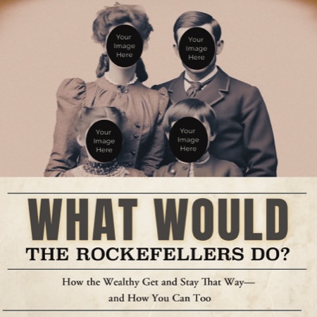 what would the rockefellers do book